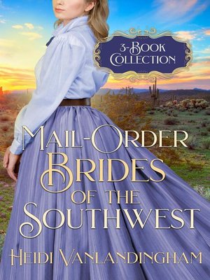 cover image of Mail-Order Brides of the Southwest 3-Book Collection
